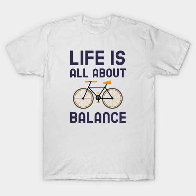 Life Is All About Balance - Cycling T-Shirt by Jitesh Kundra